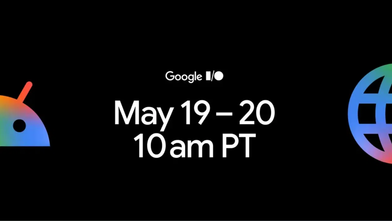 Google I/O 2026 el 19-20 de mayo: Se espera Android 17 e IA